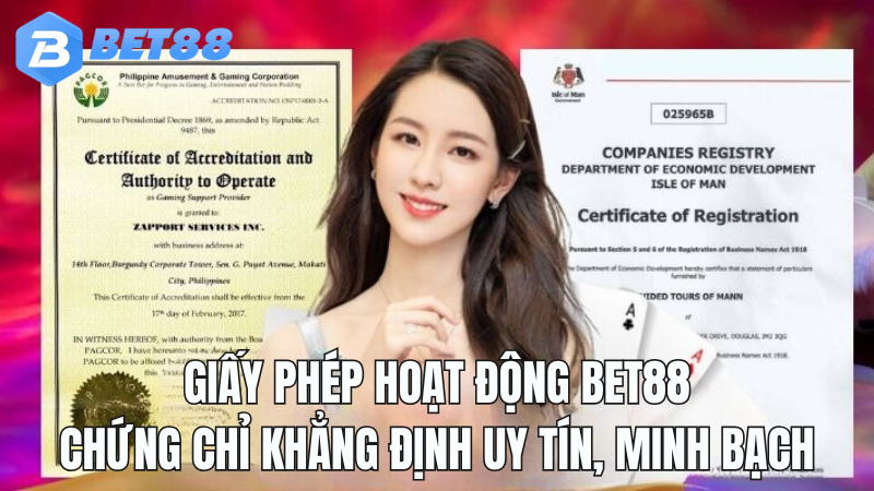 BET88-giay-phep-hoat-dong-chung-chi-khang-dinh-moi-nhat