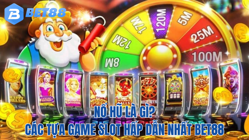 BET88-no-hu-la-gi-tua-game-hap-dan-2024