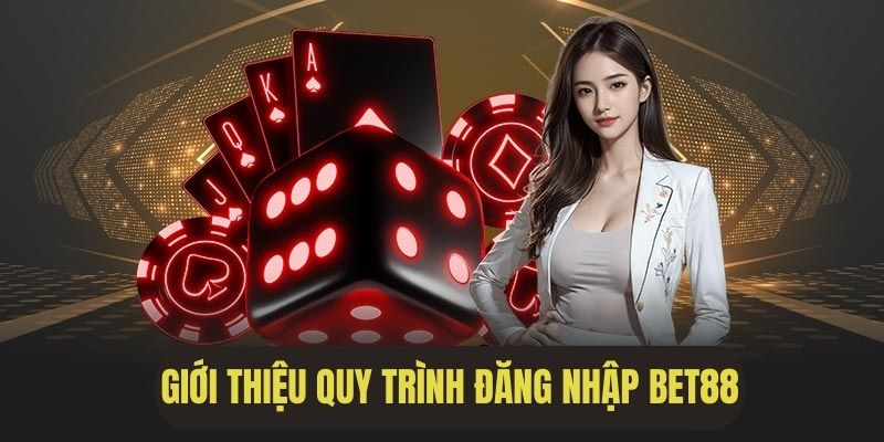 dang-nhap-bet88-gioi-thieu-2024-moi-nhat