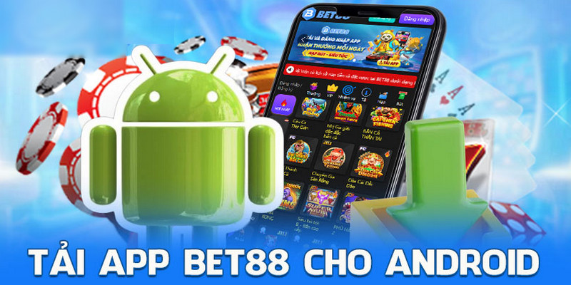 tai-app-bet88-android-moi-nhat