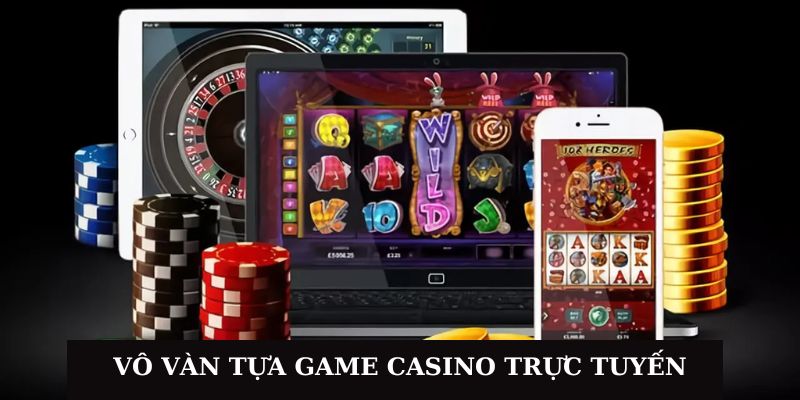 vo-van-tua-game-hot-dinh-dam-duoc-cung-cap-tai-sanh-casino-hay-nhat